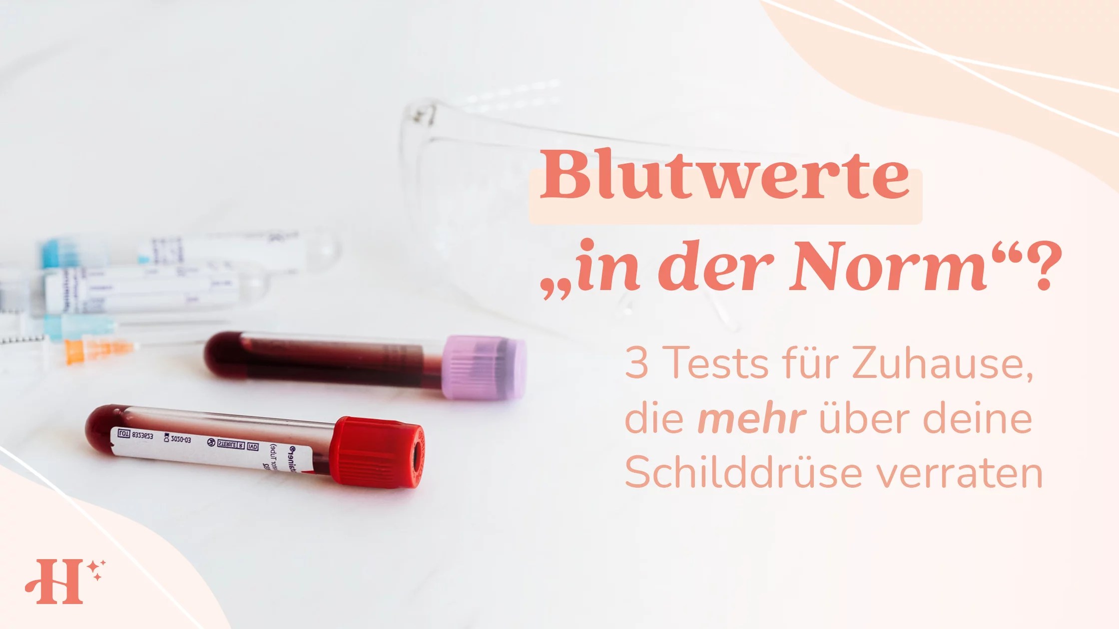 Schilddrüsenunterfunktion trotz gutem TSH? 3 Tests für zuhause, die