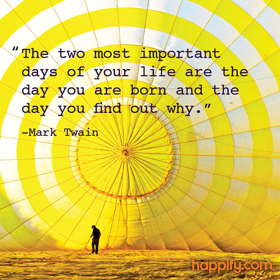 The Two Most Important Days of Your Life