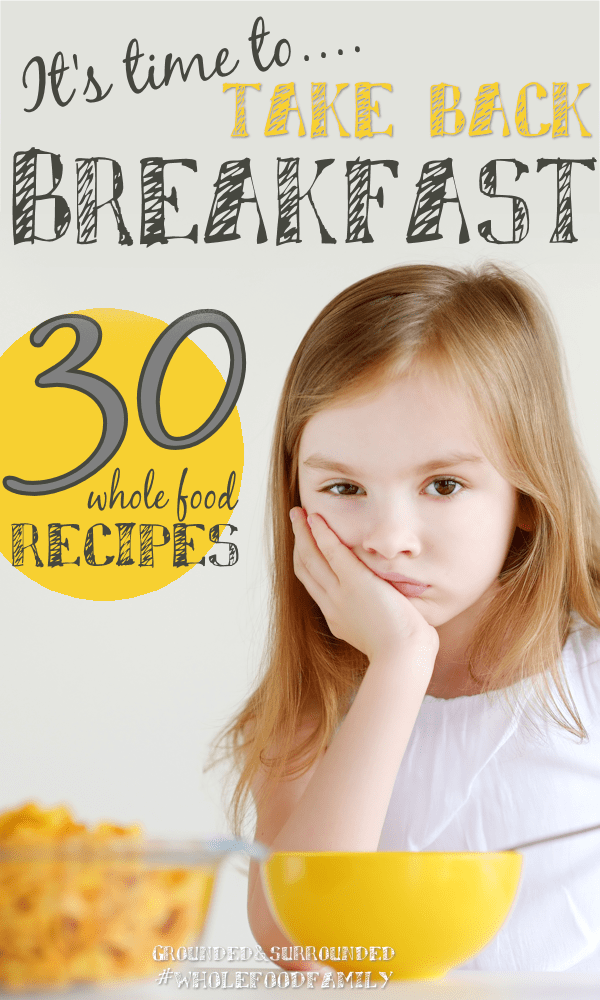30 Whole Food Breakfast Recipes HappiHomemade Family Friendly Recipes