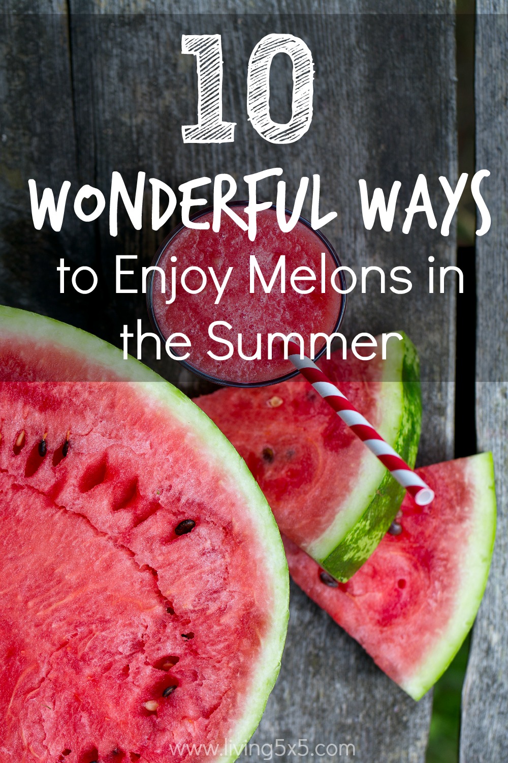 10 Wonderful Ways to Enjoy Melons in the Summer Happiness Matters