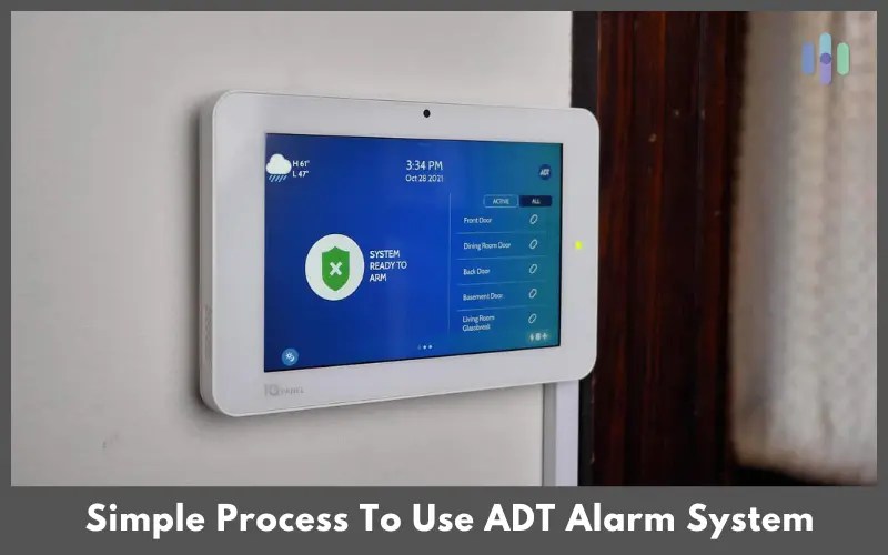 How To Use ADT Alarm System? Happy Home