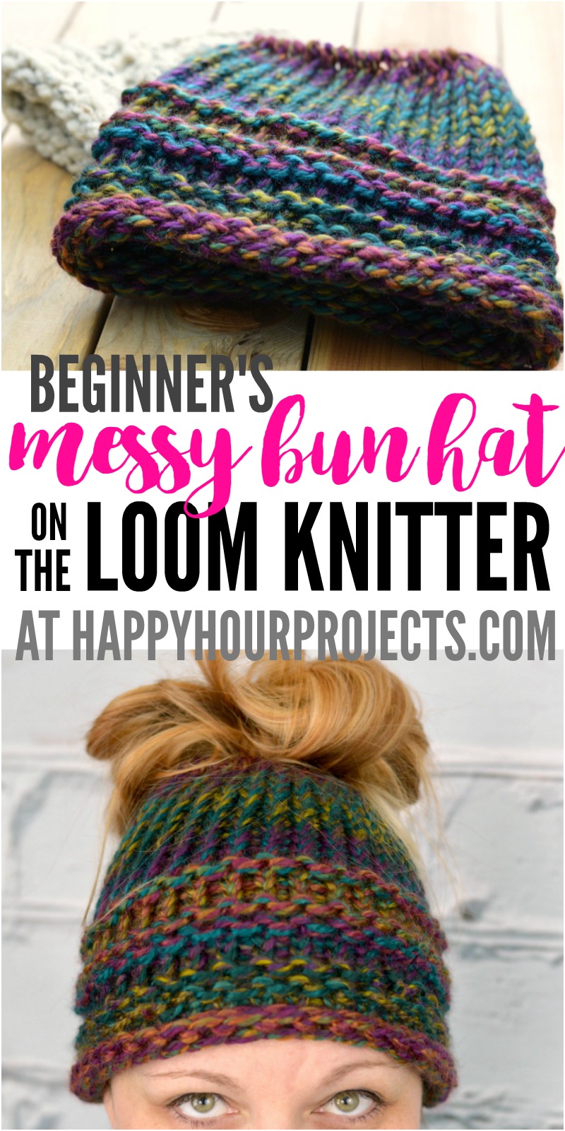 Pull the beginning of the scarf through the hoop as shown above. Diy Messy Bun Hat Loom Knitter Pattern For Beginners Happy Hour Projects