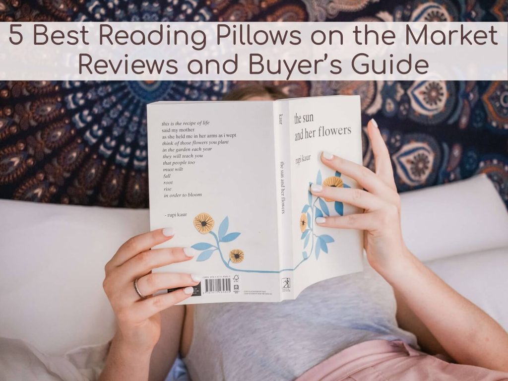 5 Best Reading Pillows on the Market — Reviews and Buyer’s Guide