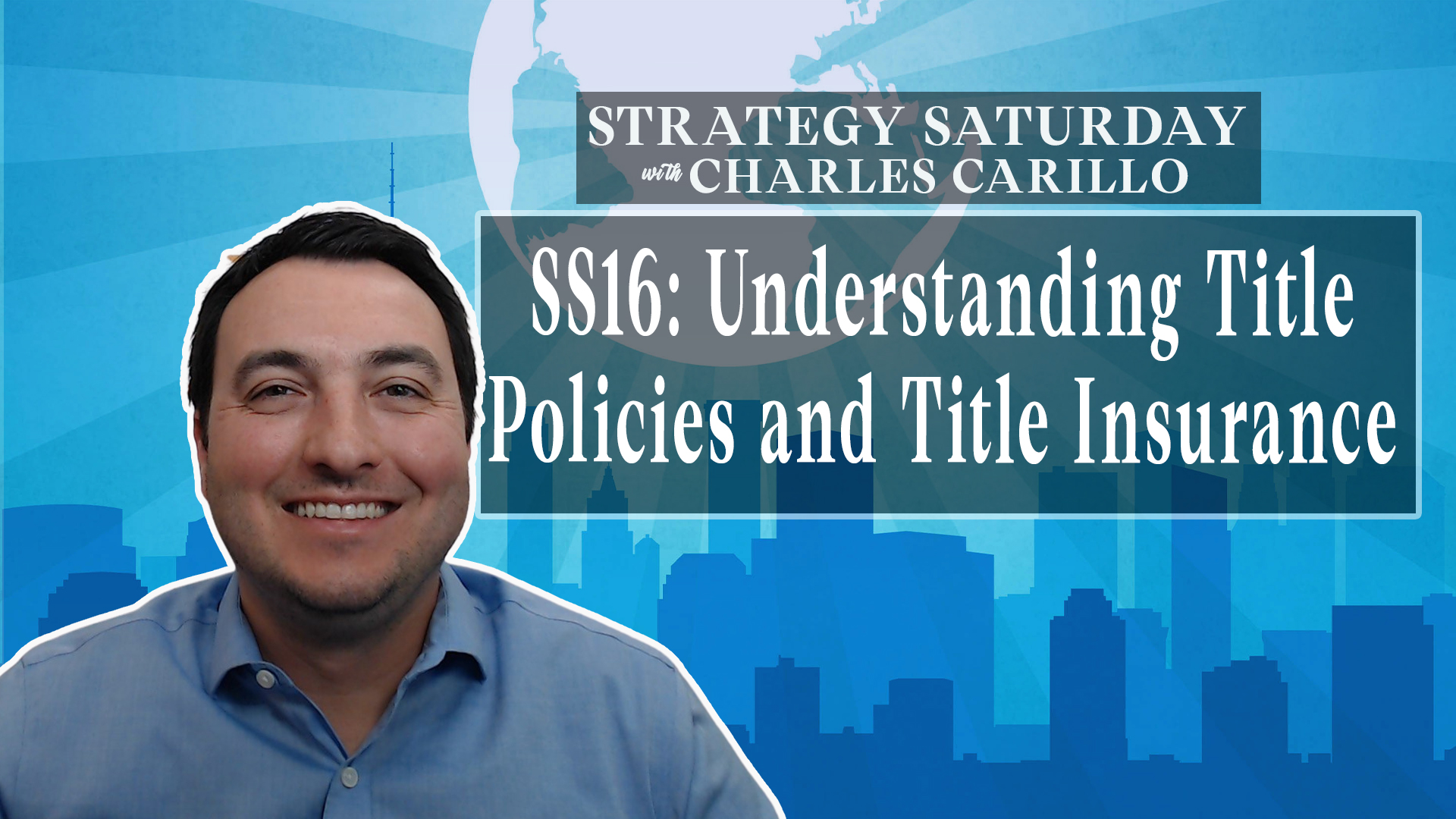 SS16 Understanding Title Policies and Title Insurance