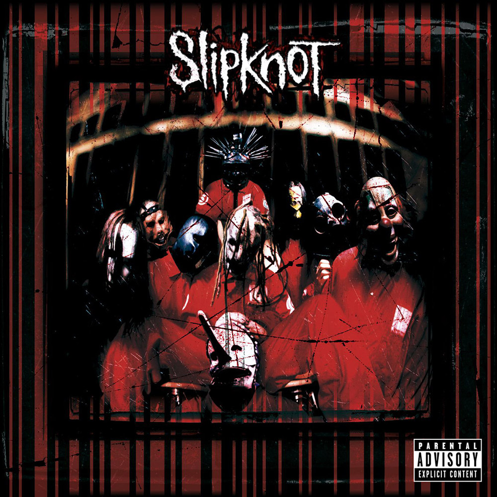 Albums > Slipknot (10th Anniversary Edition) Slipknot