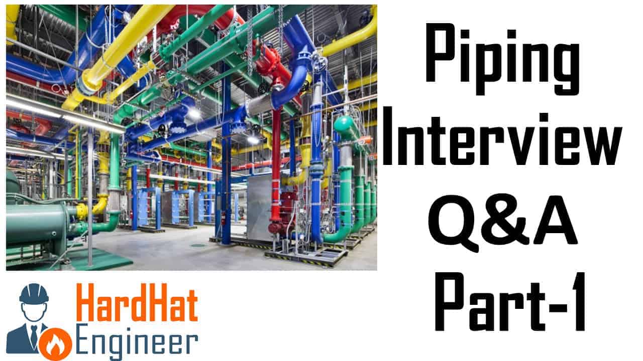 Piping Interview Questions Part-1 (Codes And Standards) -