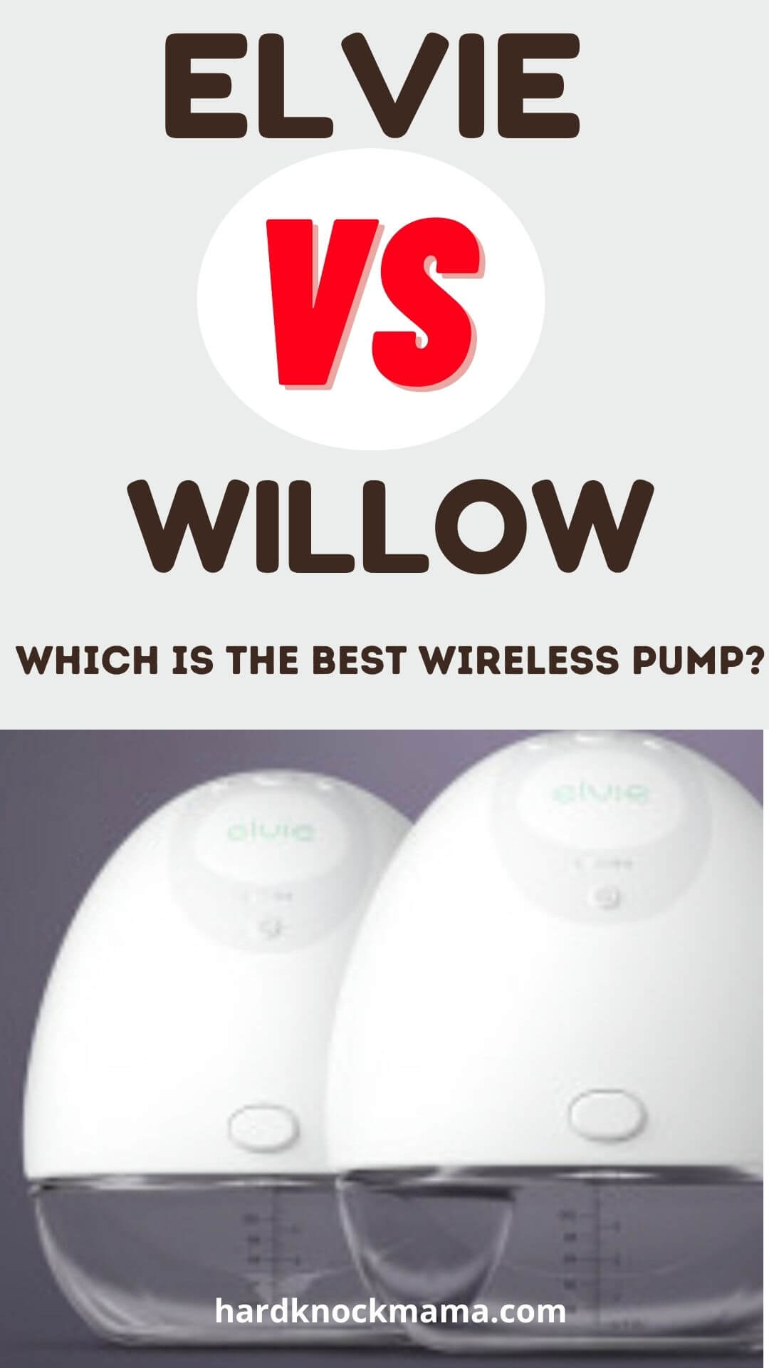 Elvie vs Willow Best Wearable Breast Pump (2023) Hard Knock Mama
