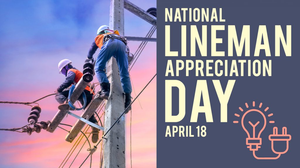 National Lineman Appreciation Day Hardy
