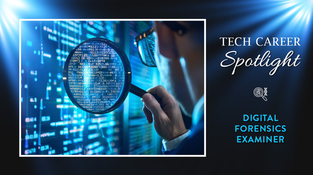 Tech Career Spotlight Digital Forensics Examiner Hardy