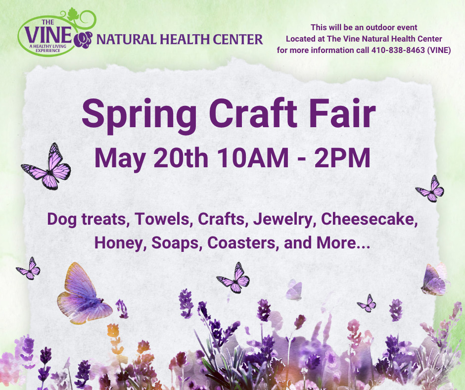 Spring Craft Fair The Vine Natural Health Center