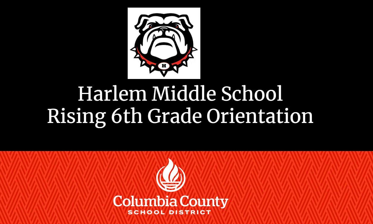 Rising 6th Grade Information Harlem Middle School