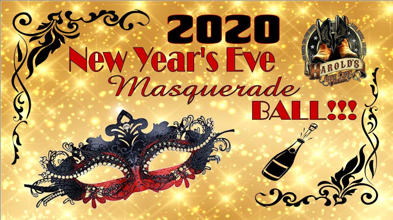 Harold’s New Year’s Masquerade Ball! 31 DEC 2019