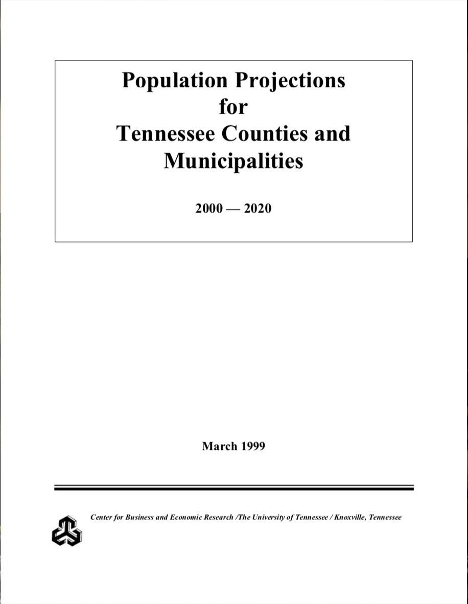 Population Projections for Tennessee Counties & Municipalities, 20002020 Publication Haslam