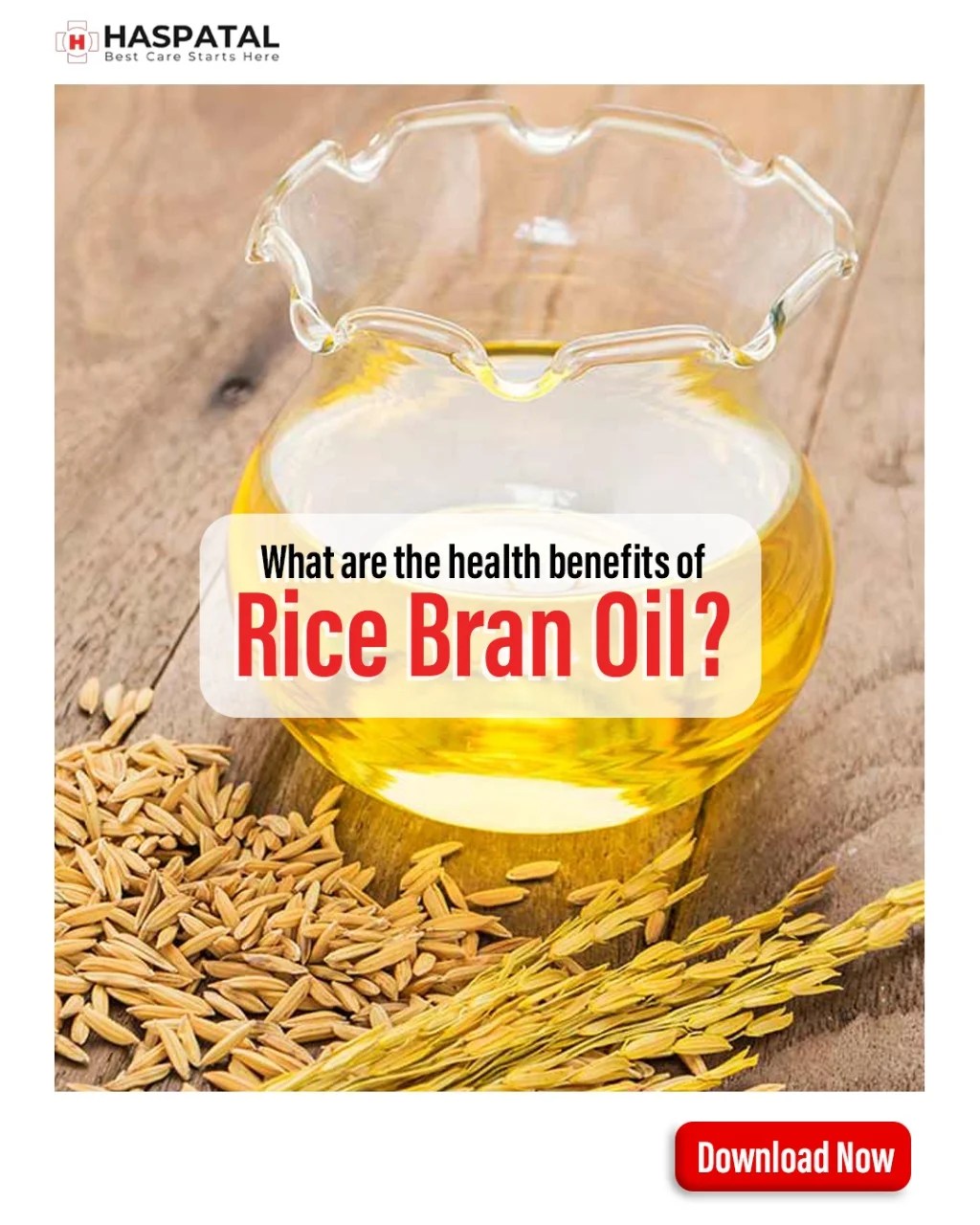 What are the health benefits of rice bran oil? Haspatal App Haspatal