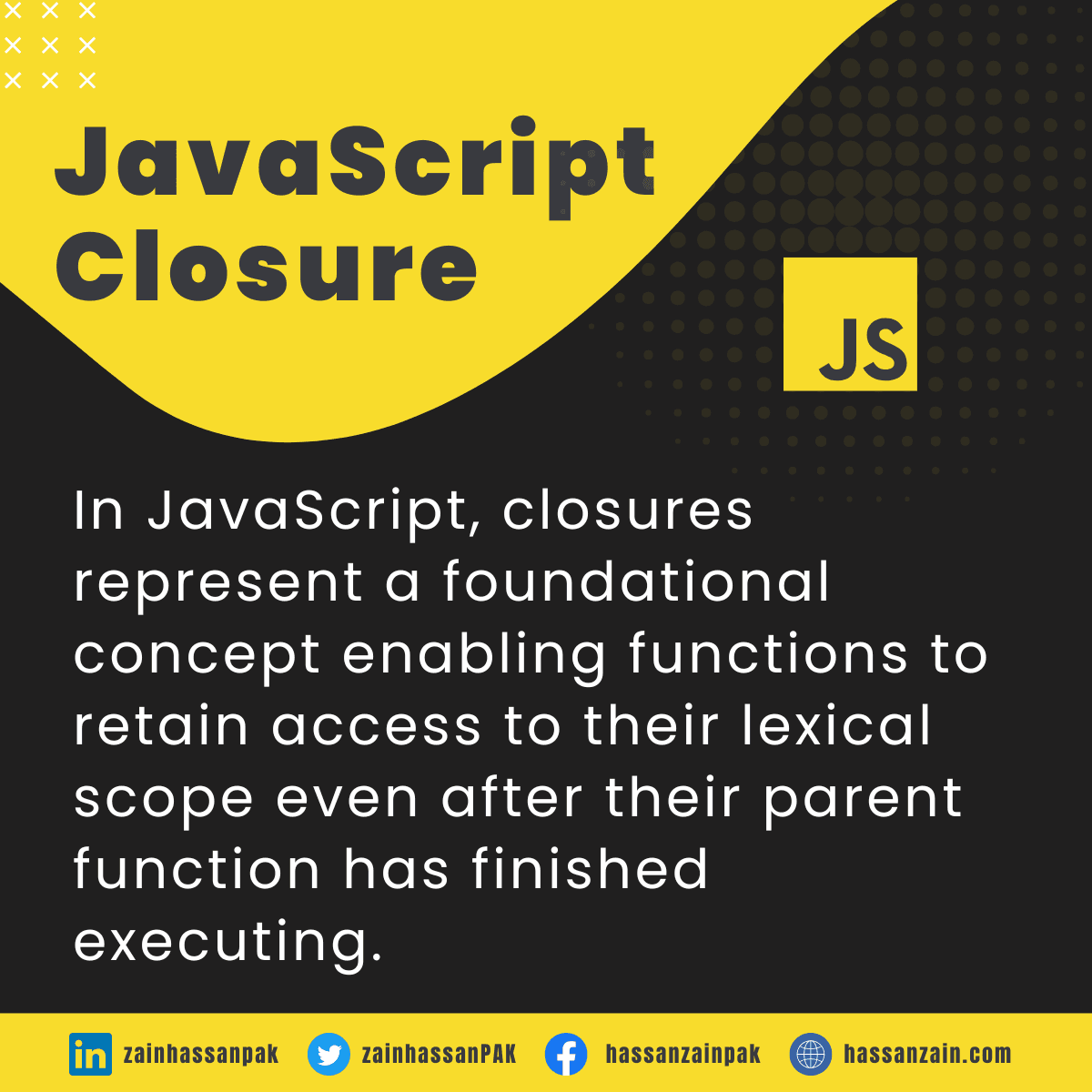 JavaScript Closures Concepts and Best Practices hassanzain