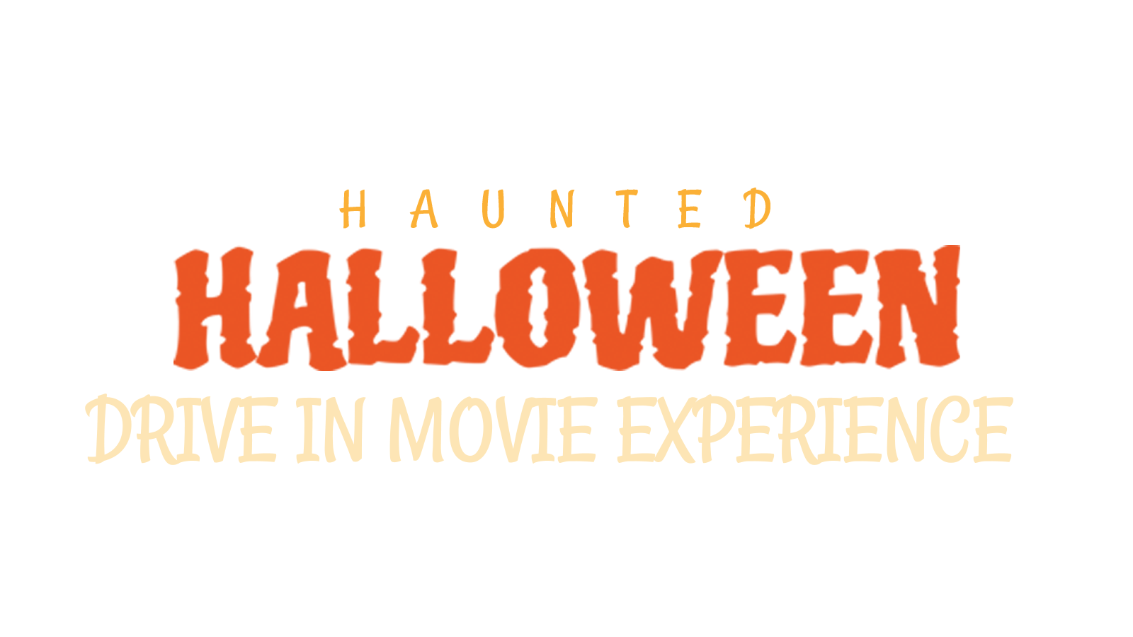 Buy Tickets Haunted Halloween Drive In Movie