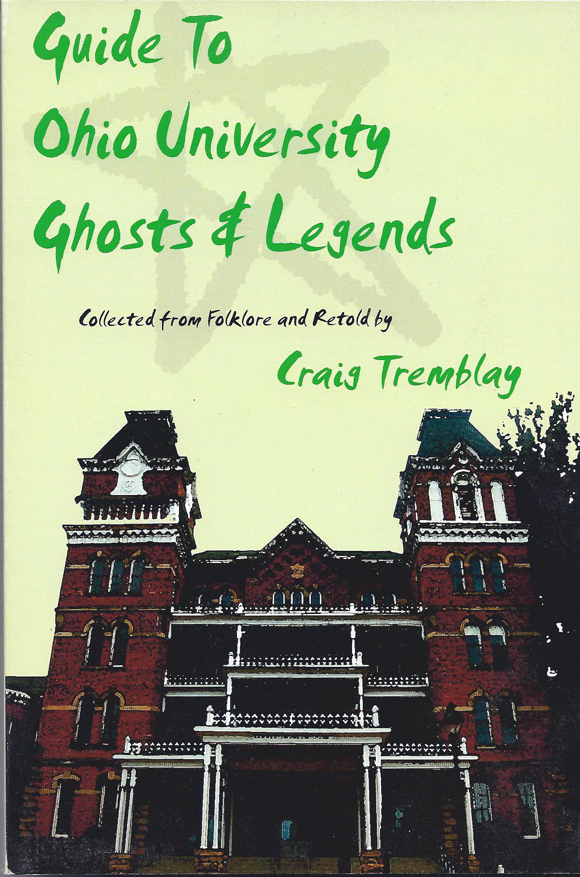 1094 Guide to Ohio University Ghosts & Legends Haunted Ohio Books