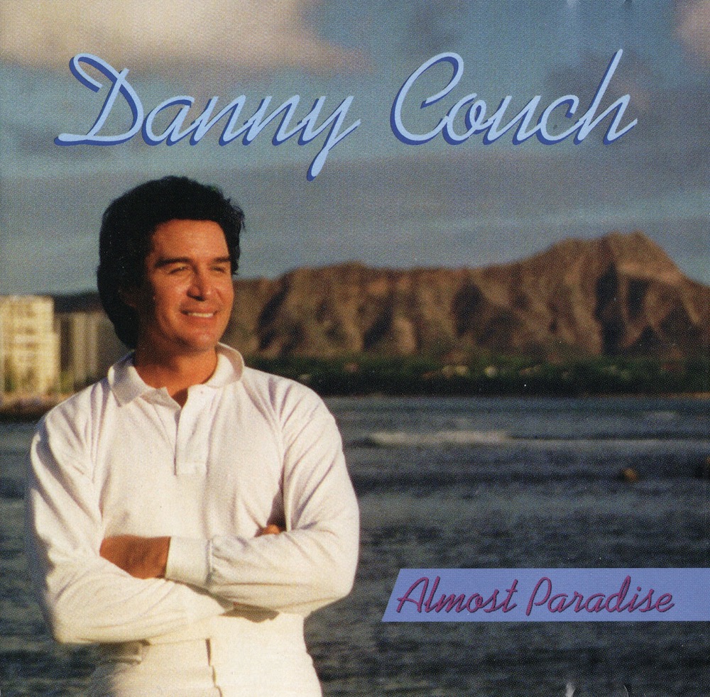 CD Danny Couch, Almost Paradise Hawaiian Style