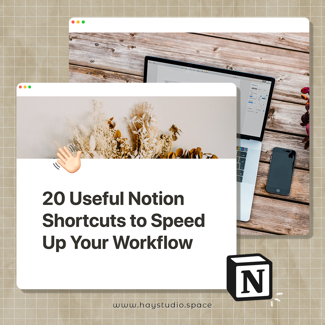 20 Useful Notion Shortcuts to Speed Up Your Workflow ⋆ HAY studio