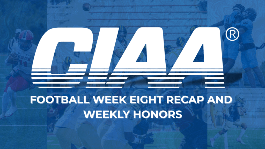 2025 CIAA Football Week Eight Recap and Weekly Honors