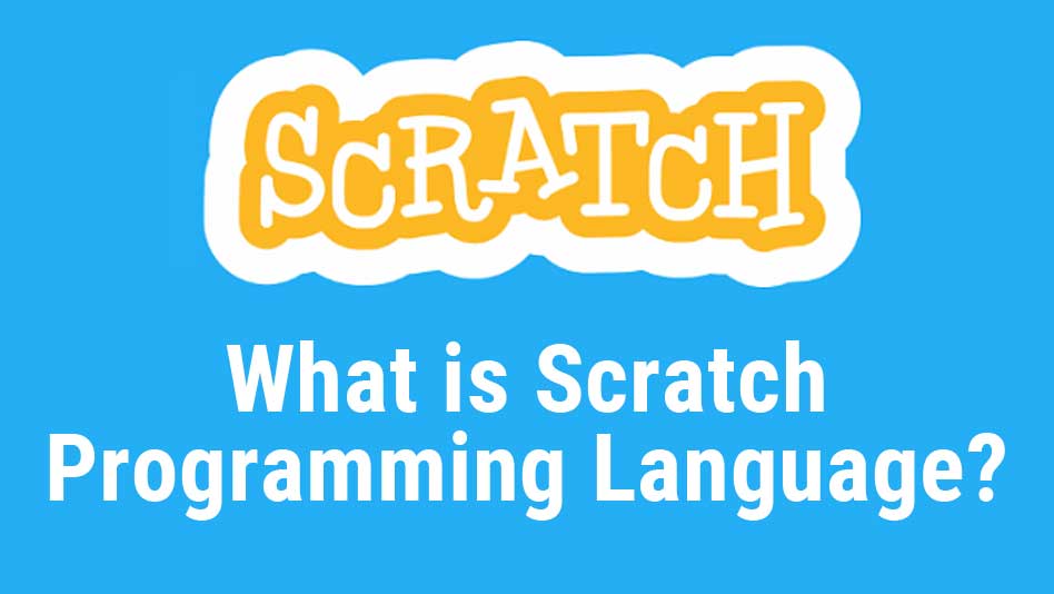 what is scratch programming language Scratch software HBN Infotech