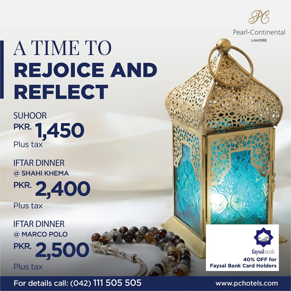 PC Hotel Lahore Iftar Buffet Rates 2019 Deals