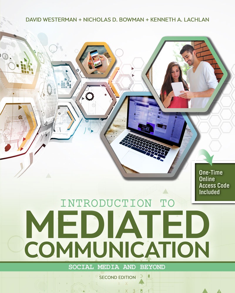 Introduction to Mediated Communication Social Media and Beyond