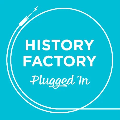 History Factory Announces the Launch of Podcast Plugged In