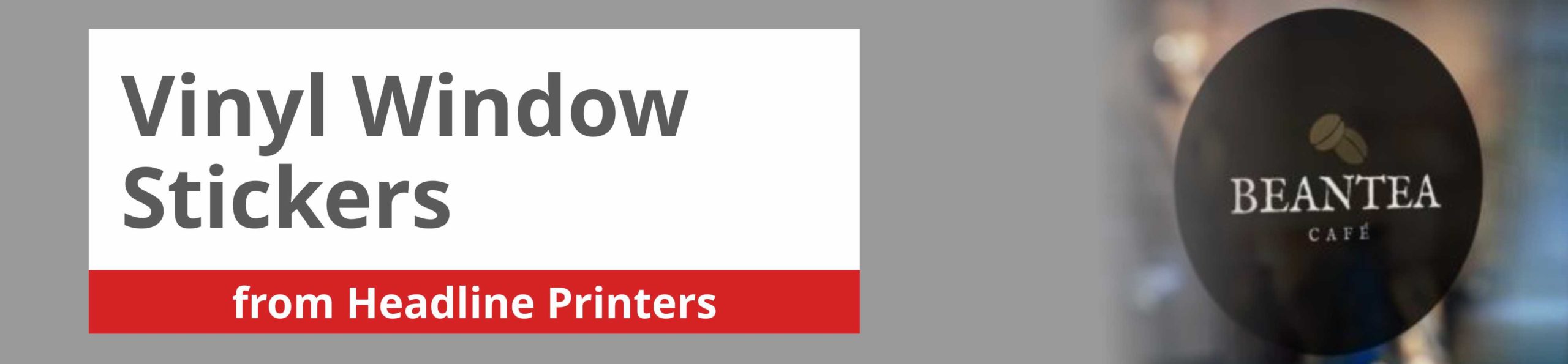 Vinyl Window Stickers Headline Printers in Havant