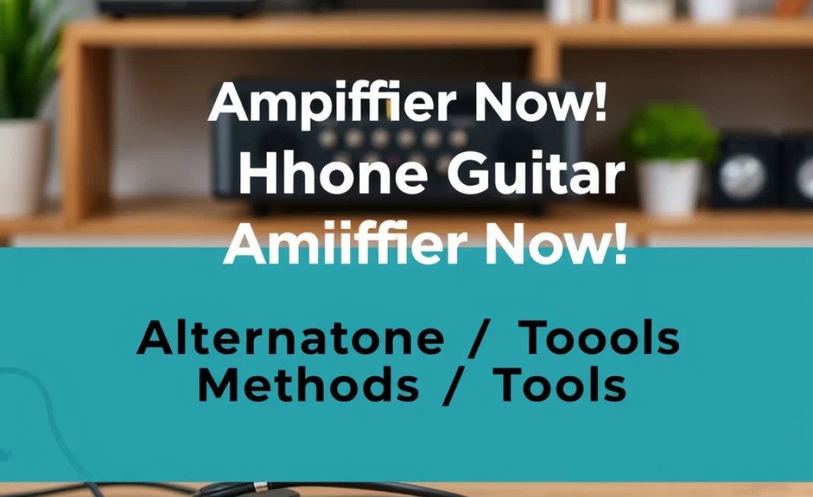 Alternative Methods / Tools