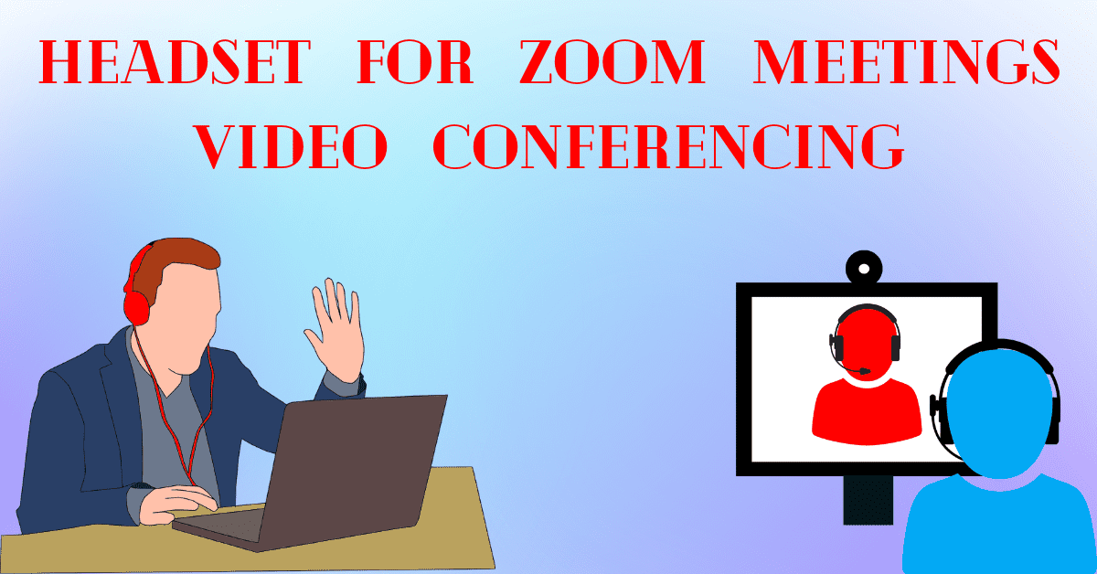 Best Headset For Zoom Meetings And Video Conferencing Calls Headset Bin