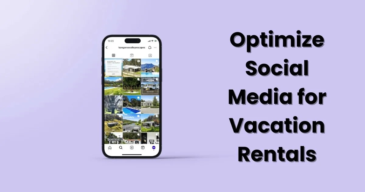 How To Optimize Social Media Marketing for Vacation Rentals Heads on