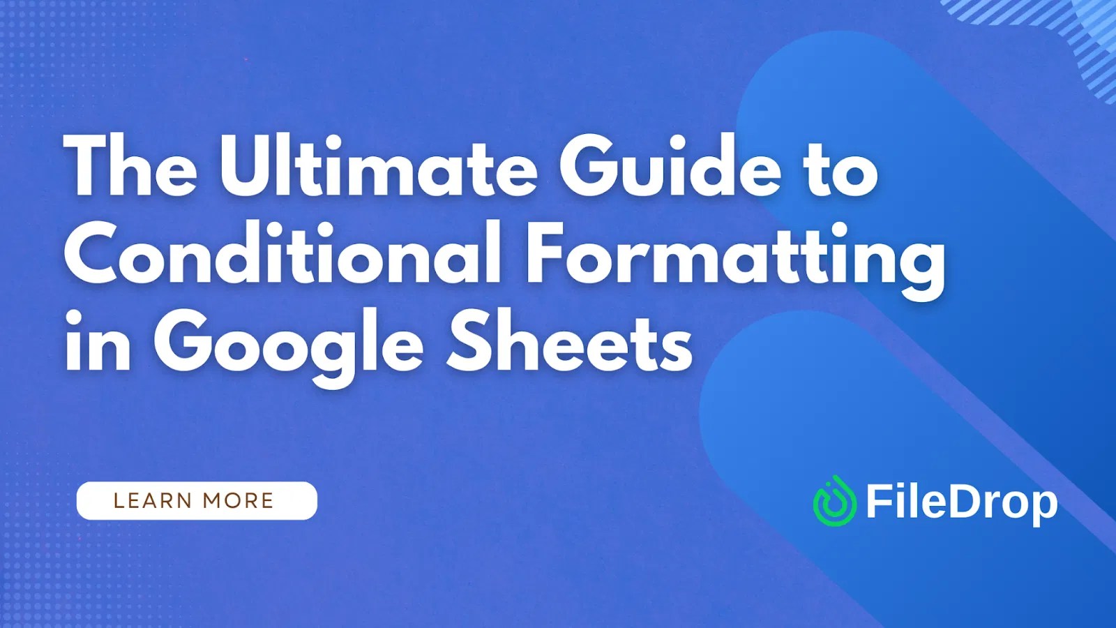 A Guide to Conditional Formatting in Google Sheets HeadwayApps