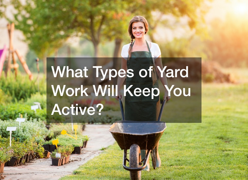 What Types of Yard Work Will Keep You Active? healthSPLASH RSS