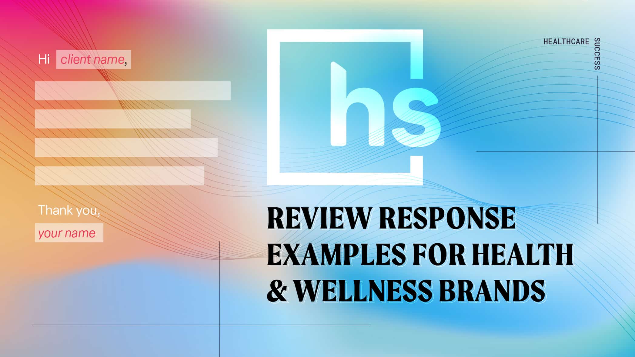 How to Respond to Patient Reviews Healthcare Success