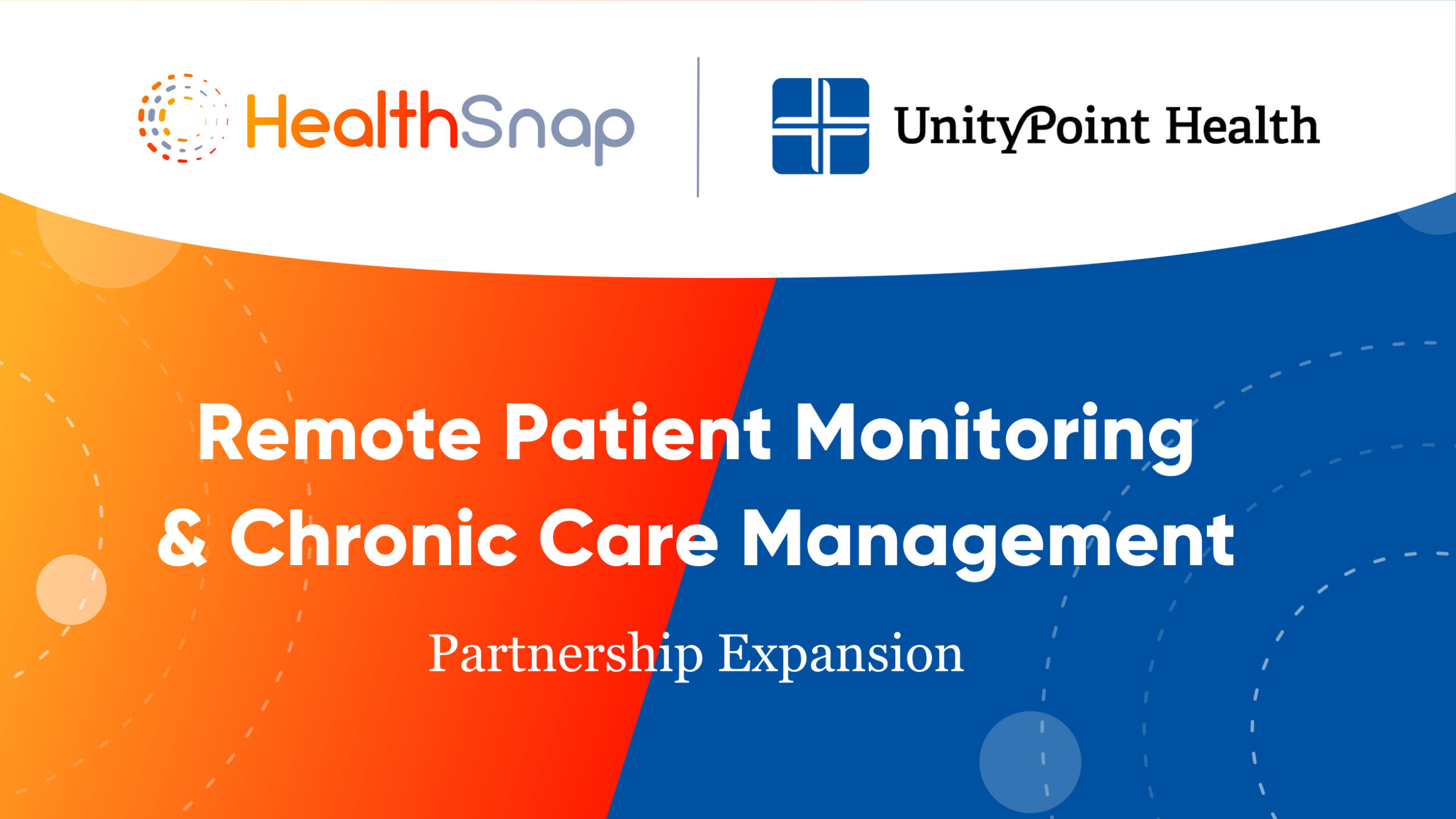 HealthSnap and UnityPoint Health Announce Systemwide Virtual Care