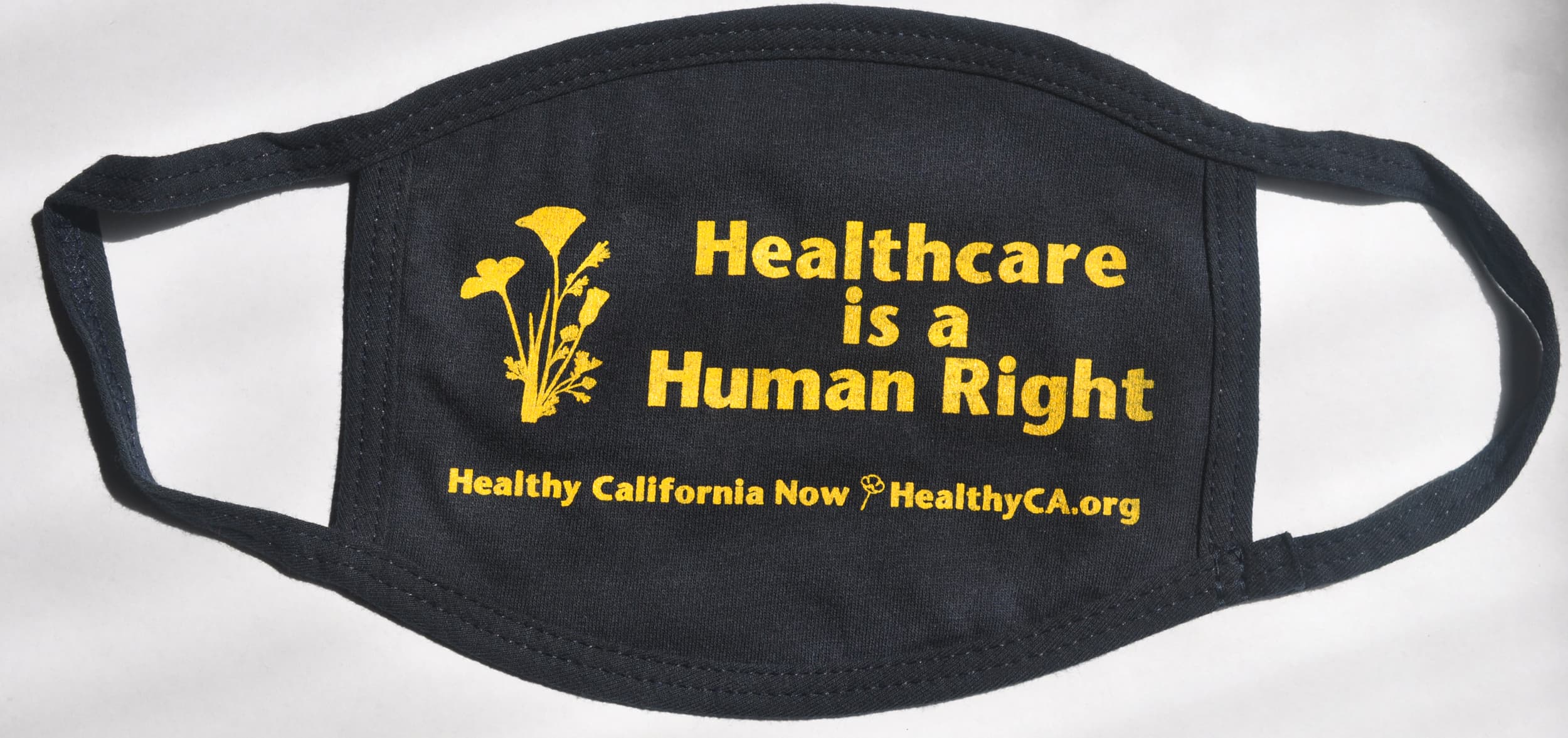 “Healthcare is a Human Right” Mask Healthy California Now