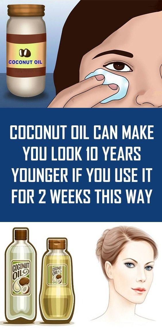 Coconut Oil Can Make You Look 10 Years Younger If You Use It for 2