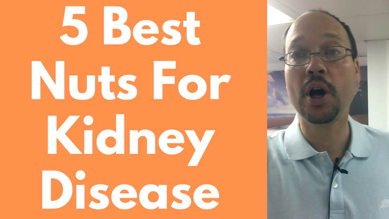 Here Are 5 KidneyFriendly Nuts You Can Eat With Kidney Disease