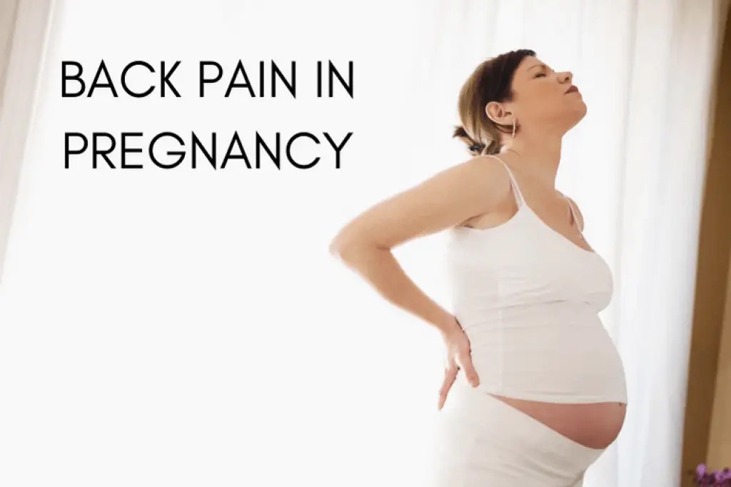 Back Pain In Pregnancy Causes, Treatment, And Prevention