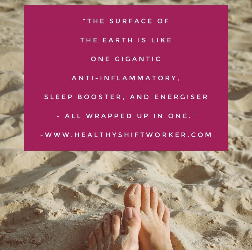 Trouble Sleeping? Have You Tried Grounding? The Healthy Shift Worker