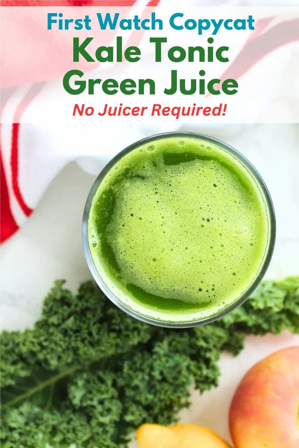The Best Green Juice First Watch Kale Tonic Recipe
