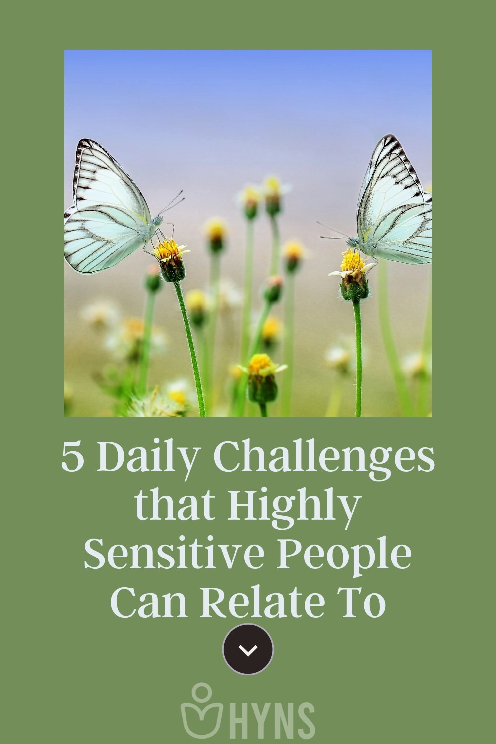 5 Daily Challenges that Highly Sensitive People Can Relate To