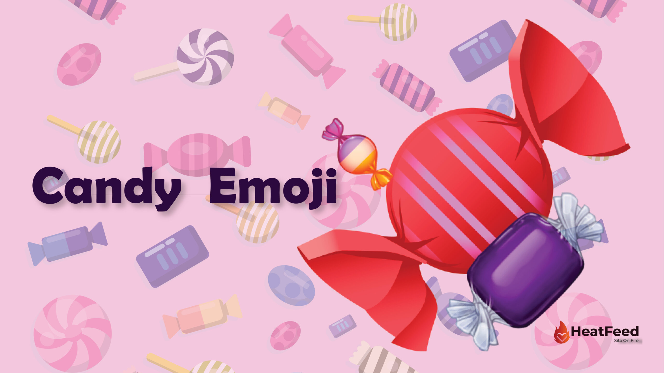 🍬 Candy Emoji Meaning, ️, Copy & Paste📝 Heatfeed