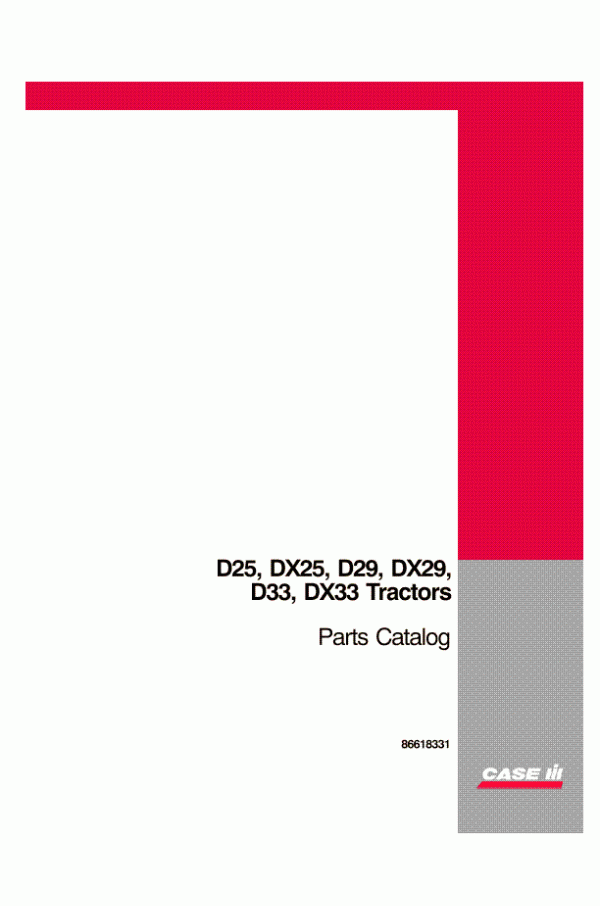 Case IH D25, D29, D33, DX25, DX29, DX33 Parts Catalog