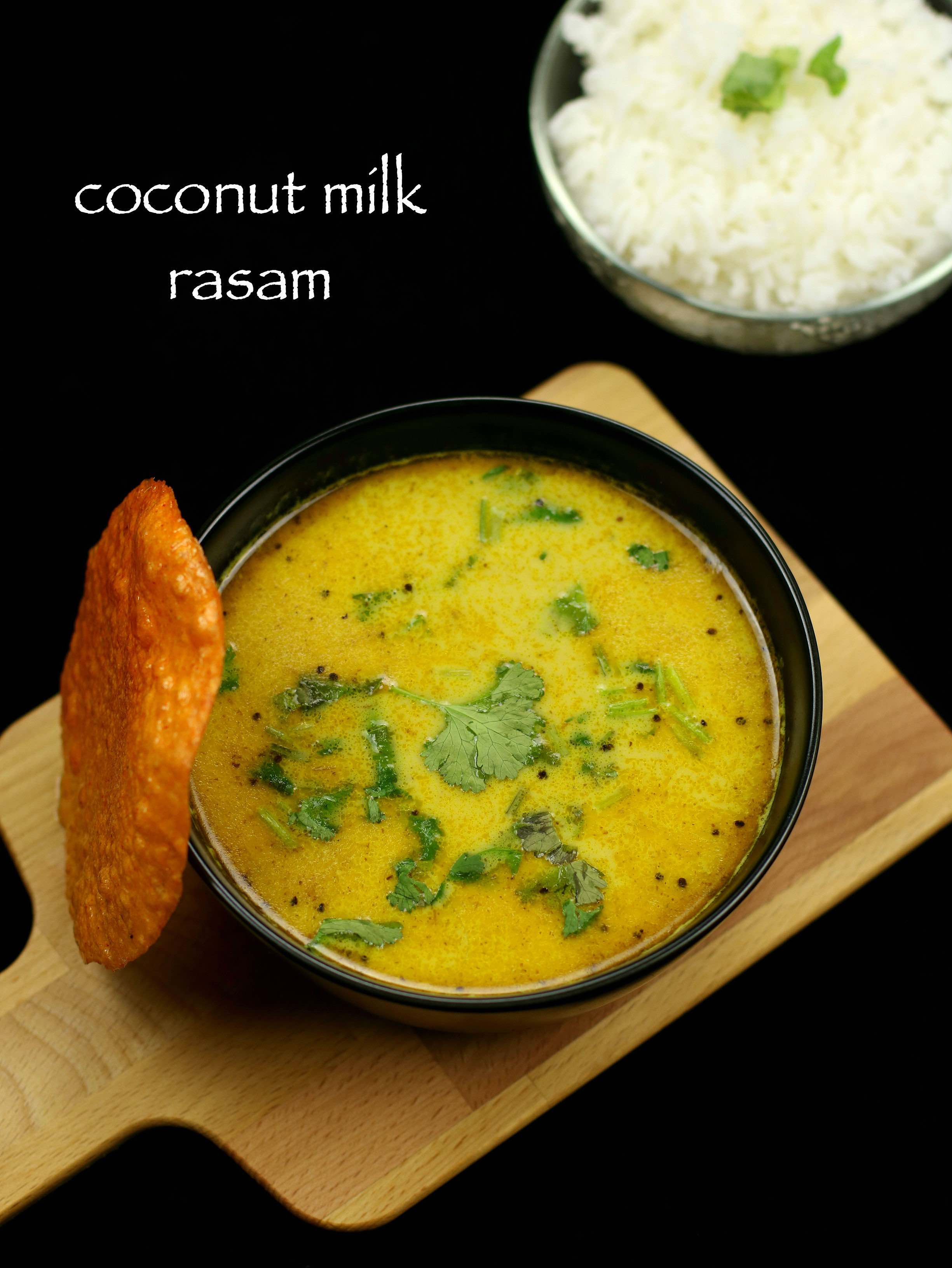 coconut milk rasam recipe kayi halu rasam thengai paal rasam