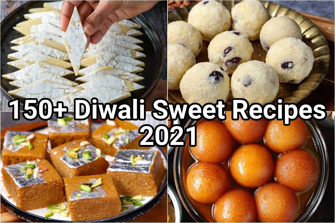 Diwali Sweets Recipes 2023 200+ Deepavali sweets