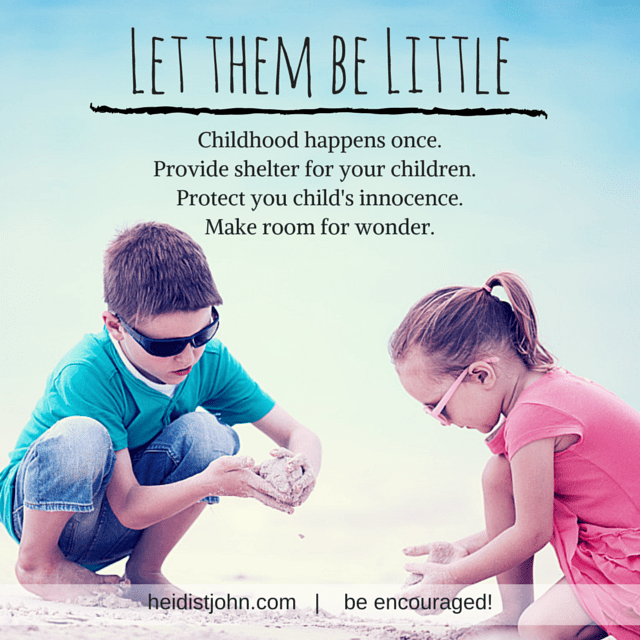 Let Them Be Little Heidi St. John