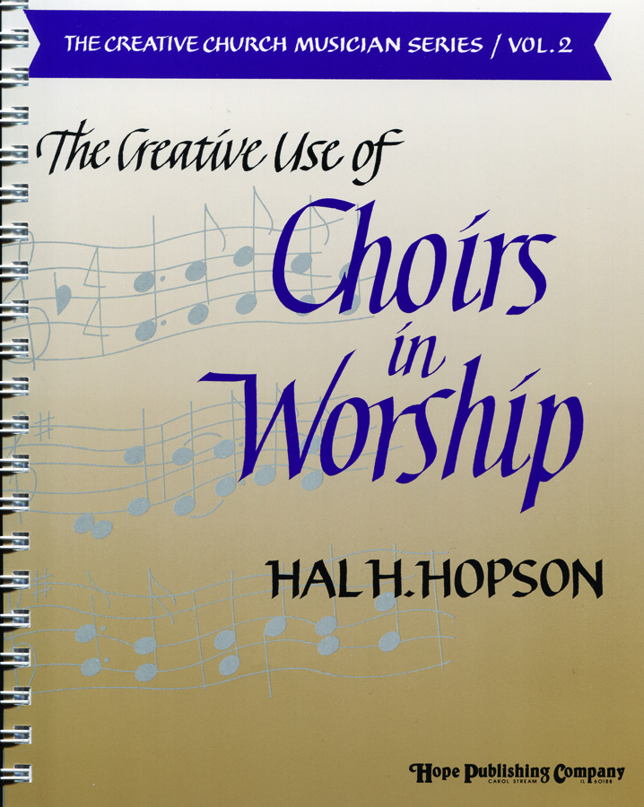 Creative Use of Choirs in Worship Heitz Handbells and Music