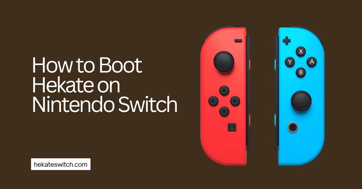 Boot Hekate on Nintendo Switch Explanation detailsHekate